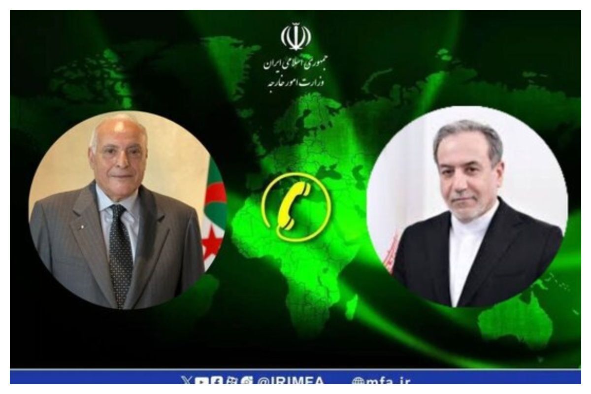 گفت‌وگوی مهم عراقچی و همتای الجزایری